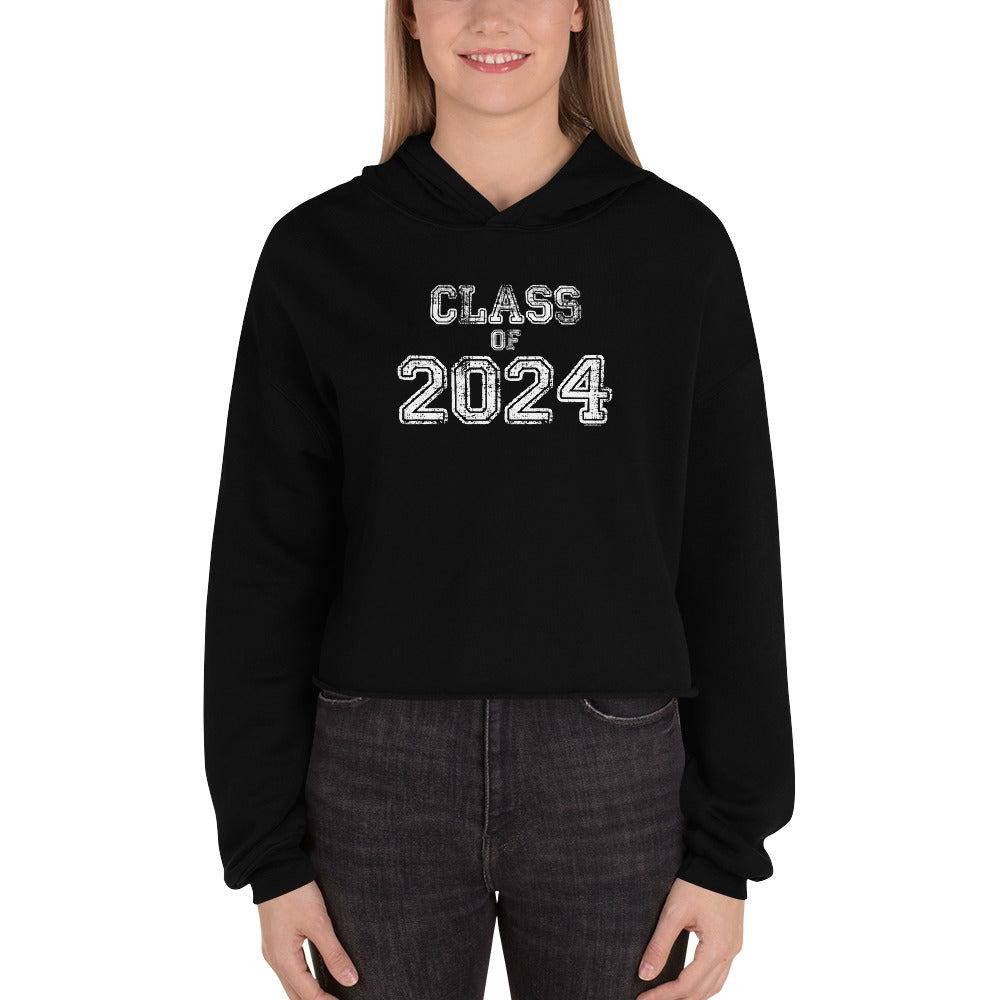 Class of 2024 Crop Hoodie Sweatshirt - Original