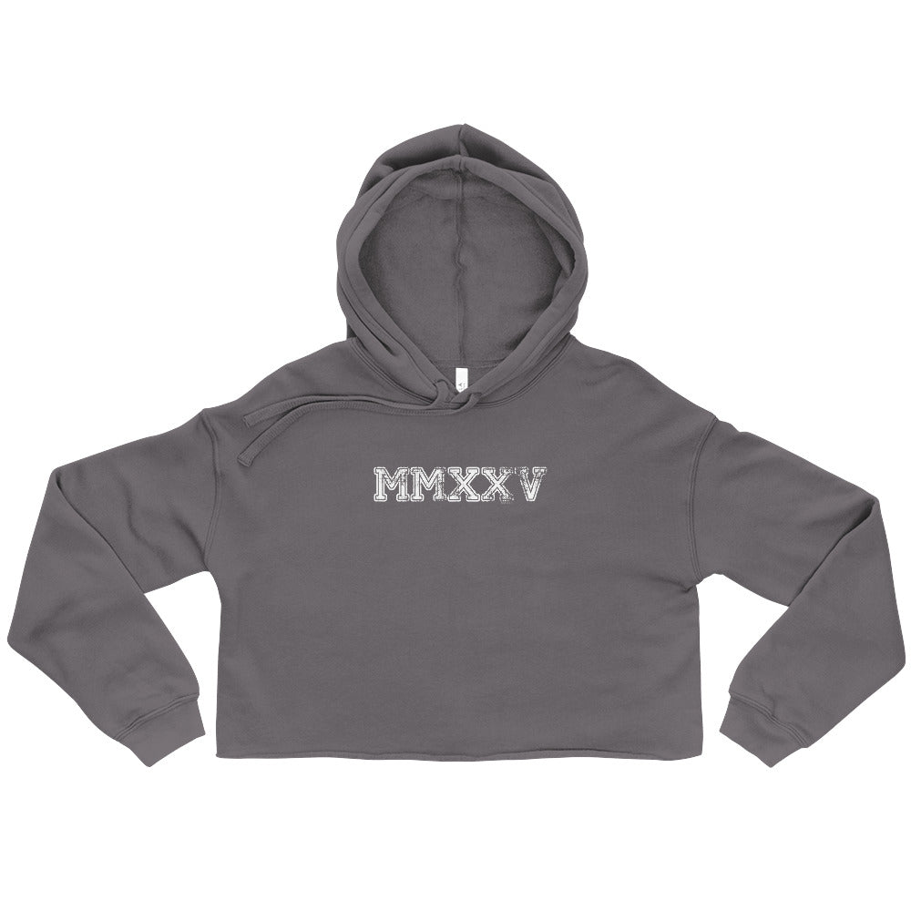 Class of 2025 MMXXV Crop Hoodie Sweatshirt - Roman