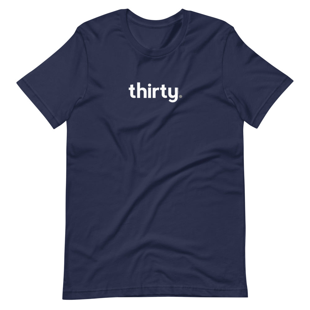 30th Birthday T-Shirt Thirty - Original