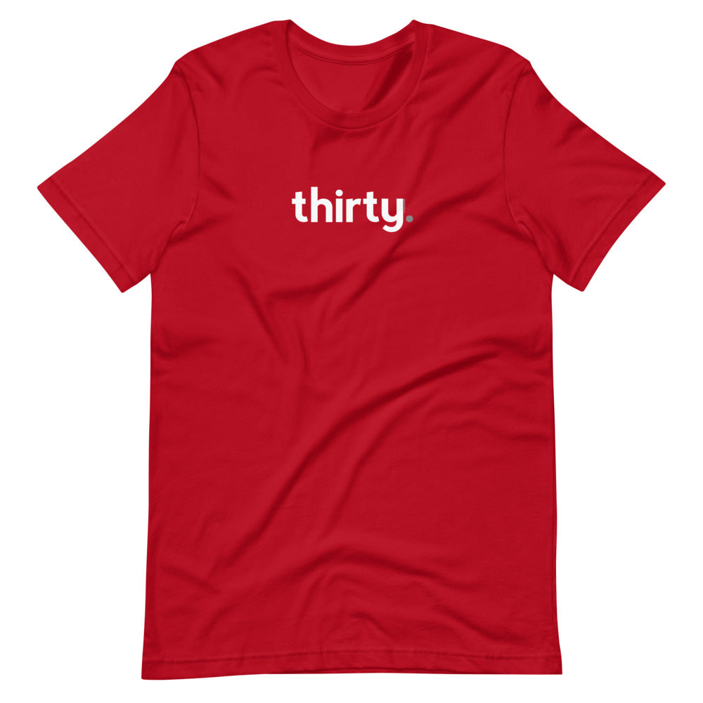 30th Birthday T-Shirt Thirty - Original