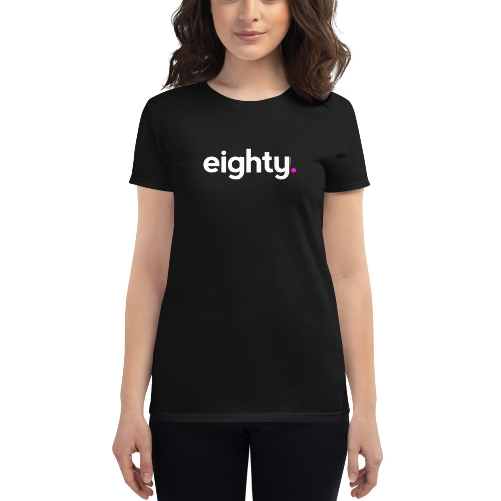 Womens 80th Birthday T-Shirt Eighty - Original Pink