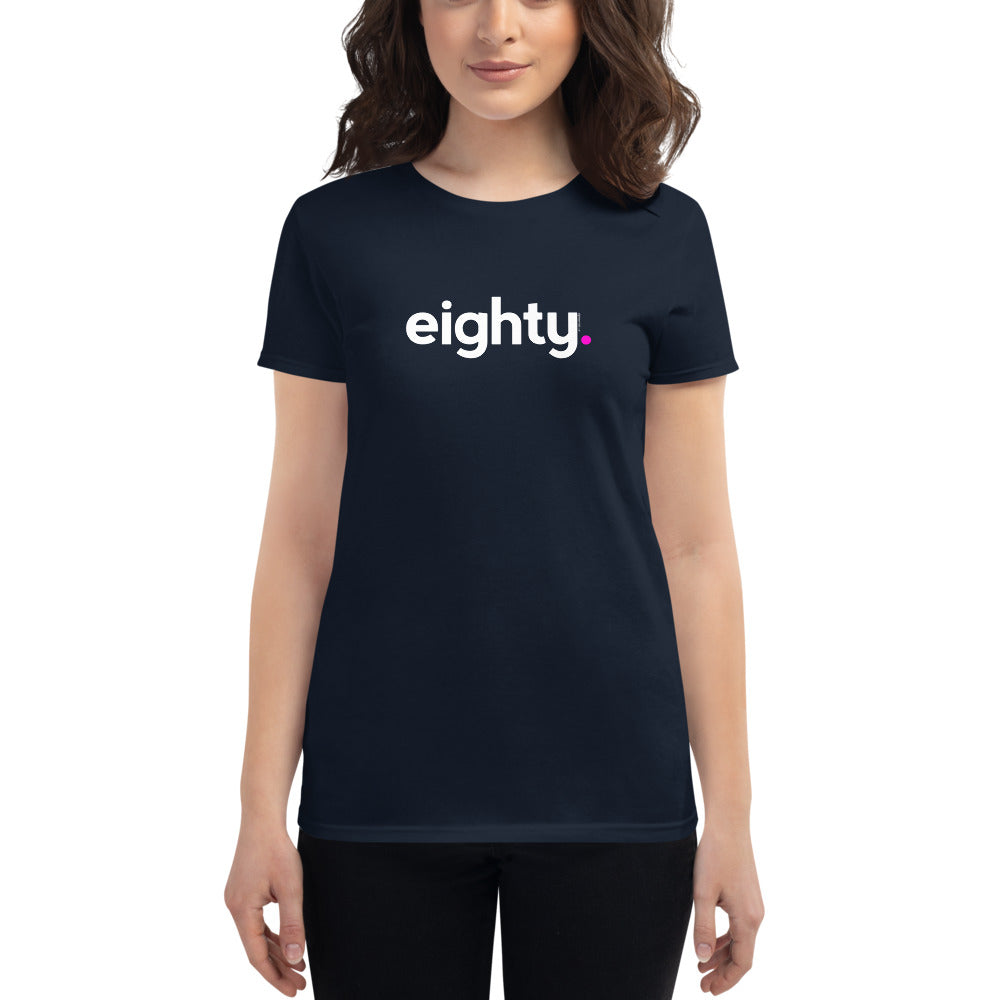 Womens 80th Birthday T-Shirt Eighty - Original Pink